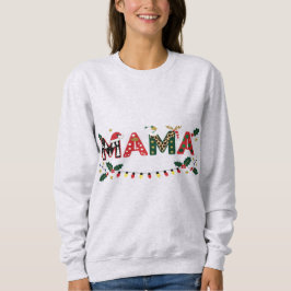Mama Claus Christmas – Cute Festive Holiday Typogr Trui