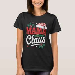 Mama Claus Kerstvakantie Moeder Sinterklaas Design T-shirt
