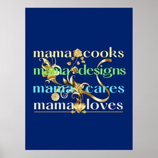 Mama Cooks Mama Design Mama Cares Mama houdt van Poster (Voorkant)