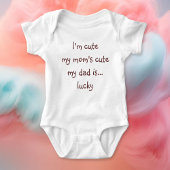 Mama Cute Dad Lucky Funny Newborn Shower Toddler Romper