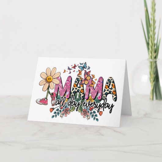 Mama de hele dag Moederdag Kaart (Voorkant)