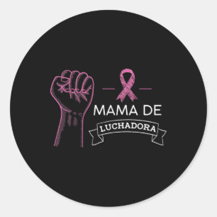 Mama De Luchadora Borstkanker Bewustzijn Mom Span Ronde Sticker