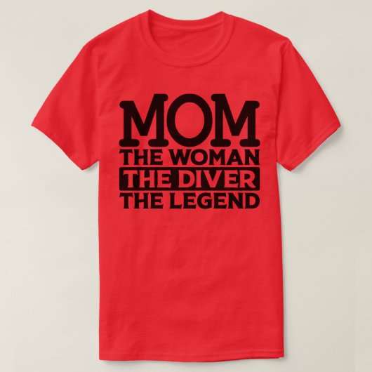 Mama De Vrouw De Duiker De Legende T-shirt (Design voorkant)