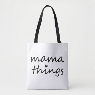 Mama Dingen Eerste Moederdag Nieuwe Moeder Tote Bag