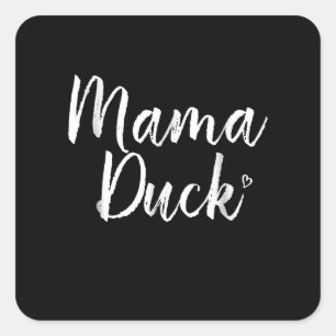 Mama Duck, Cute Duck, Mors Day, Gifts mama Vierkante Sticker