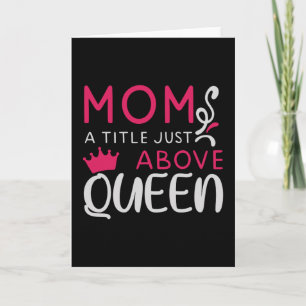 Mama, een titel net boven koningin kaart
