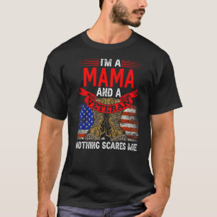 Mama en Veteran, niets wat me zorgen baart... T-shirt