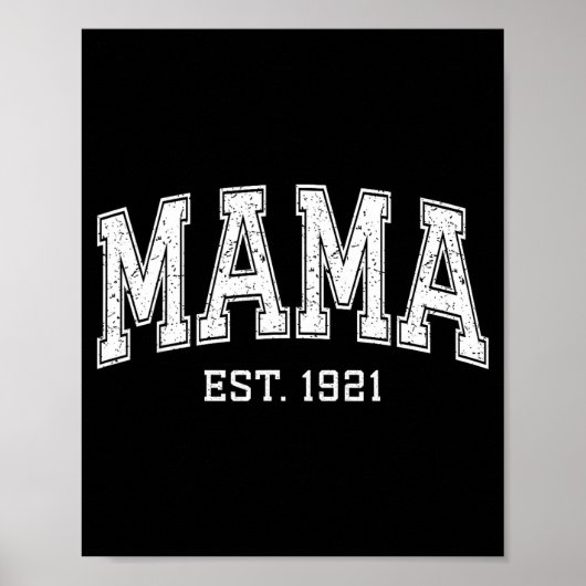Mama Est 1921 Mom D Mothers Day Ized  Poster (Voorkant)