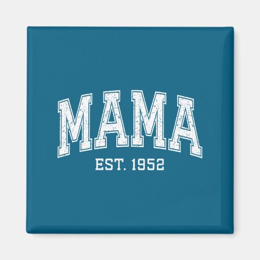 Mama Est 1952 Mom D Mothers Day Ized  Magneet (Voorkant)