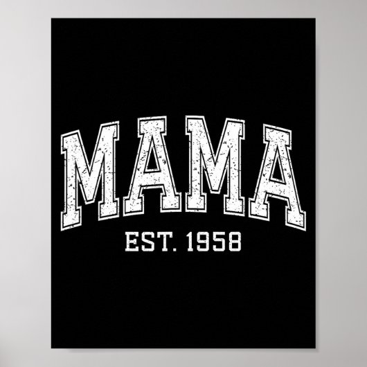 Mama Est 1958 Mom D Mothers Day Ized Poster (Voorkant)