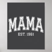 Mama Est 1961 Mom D Mothers Day Ized  Poster (Voorkant)