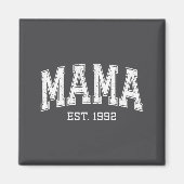 Mama Est 1992 Mom D Mothers Day Ized Magneet (Voorkant)