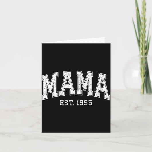 Mama Est 1995 Mom D Mothers Day Ized  Kaart (Voorkant)
