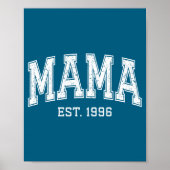 Mama Est 1996 Mom D Mothers Day Ized  Poster (Voorkant)