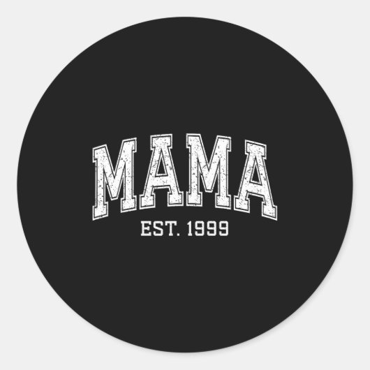 Mama Est 1999 Mom D Mothers Day Ized  Ronde Sticker (Voorkant)