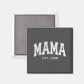 Mama Est 2020 Mom D Mothers Day Ized  Magneet (Voorkant / Achterkant)