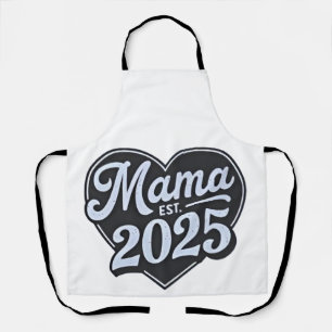 MAMA est 2025 Zwangerschap Moederdag Mom To Be Schort