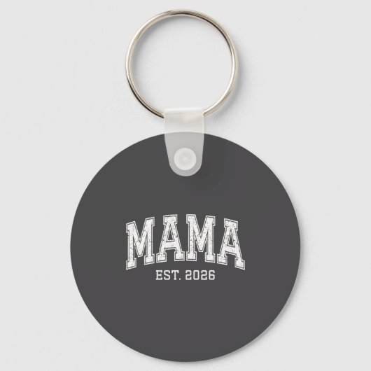 Mama Est 2026 Mom D Mothers Day Ized  Sleutelhanger (Voorkant)