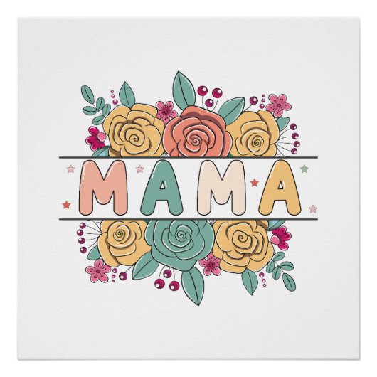 Mama Flower Perfect Poster (Voorkant)