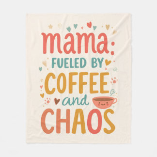 Mama Fueled By Coffee And Chaos Cozy Mom Life Fleece Deken