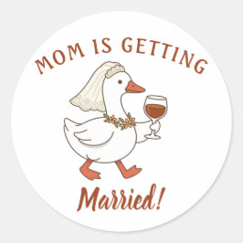 Mama gaat trouwen Funny Duck Bruid Ronde Sticker