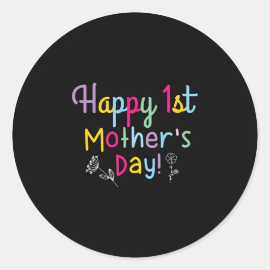 Mama Gift Happy First Moederdag Ronde Sticker (Voorkant)