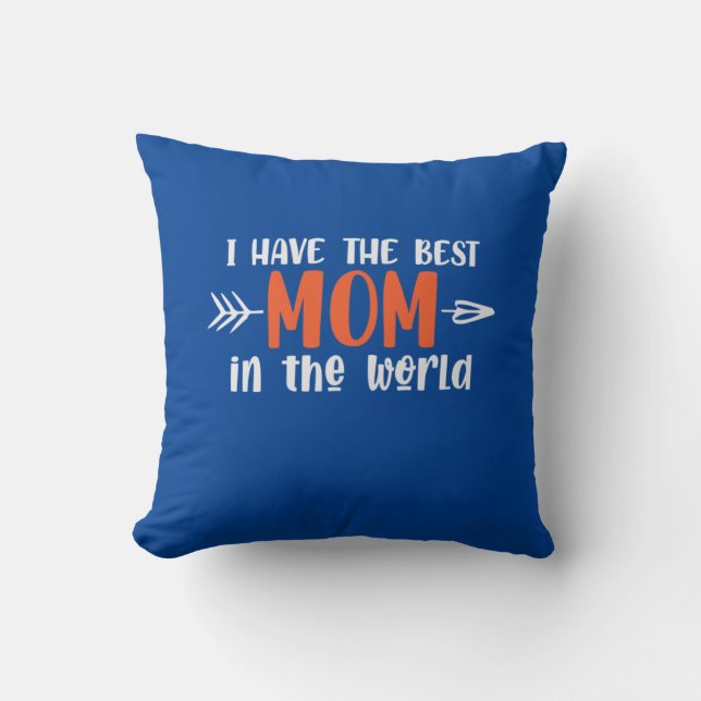 Mama Gift ik heb de beste mama. Kussen (Voorkant)