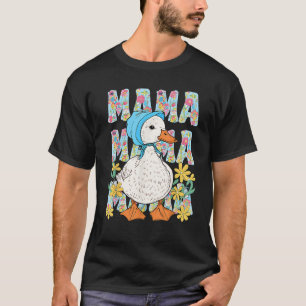 Mama Goose Bloemen Mama Joke Grappige Mama Gekke M T-shirt