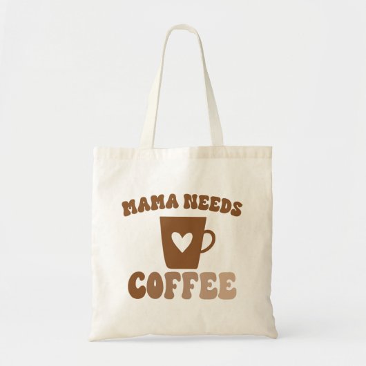 Mama heeft Coffee Brown Retro Moederdag nodig Tote Bag (Voorkant)