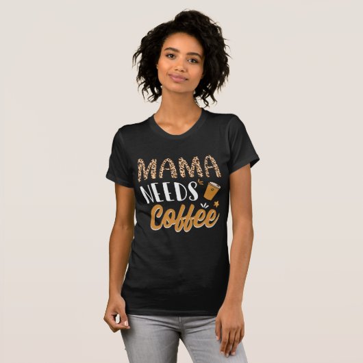Mama heeft Coffee Casual Graphic Fun Caffeine T-shirt (Voorkant volledig)