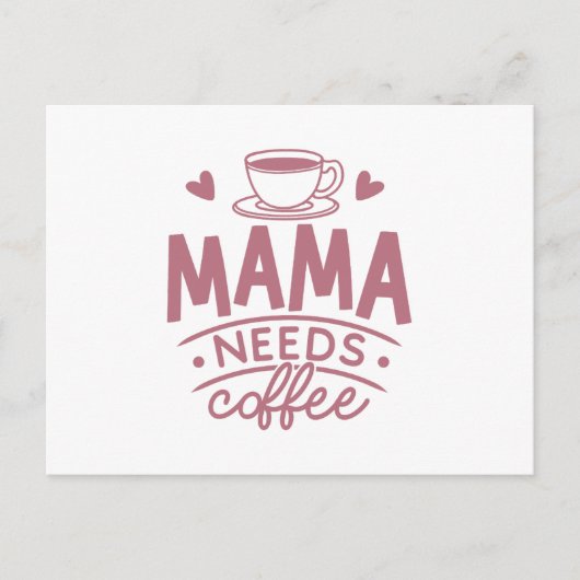Mama heeft Coffee mama Moederdag Gift Idea Funny n Briefkaart (Voorkant)