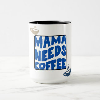 Mama heeft Coffee Typografie-Mok nodig Mok