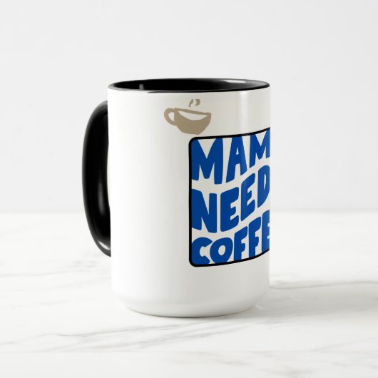Mama heeft Coffee Typografie-Mok nodig Mok (Voorkant links)