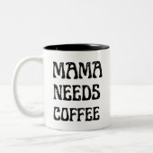 Mama heeft een koffie nodig tweekleurige koffiemok (Links)
