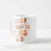 Mama heeft een minuut nodig: overstimulerende Moms Koffiemok (Voorkant links)