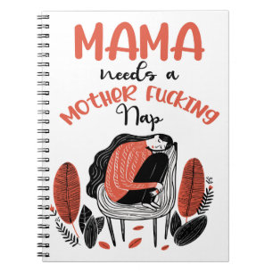 Mama heeft een moeder F*cking Nap nodig Notitieboek