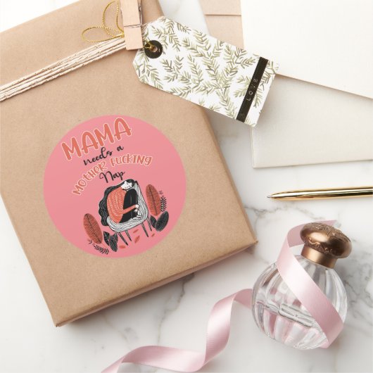 Mama heeft een moeder F*cking Nap nodig Ronde Sticker (Geschenken)