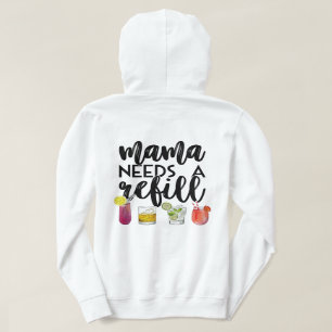 Mama heeft een navulling nodig hoodie