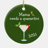 Mama heeft een Quarantini 2021 Covid Chritsmas nod Keramisch Ornament (Achterkant)
