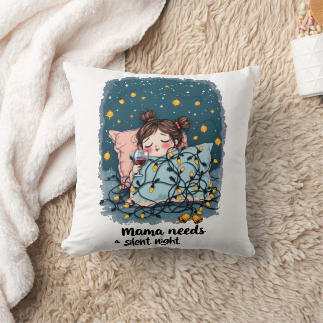 Mama heeft een Stille Nacht nodig  Kussen (Deken)