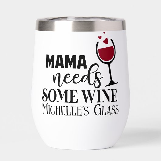 Mama heeft een wijn gepersonaliseerde moeder nodig (Achterkant)