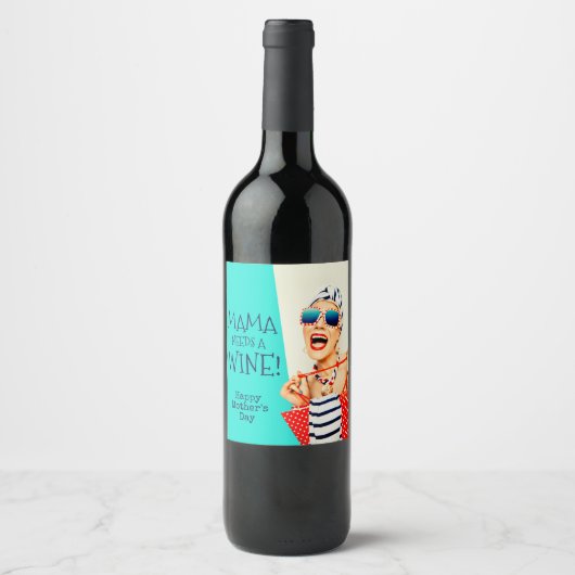 Mama heeft een wijngelukkige Moederdag nodig Wijn Etiket (Voorkant)