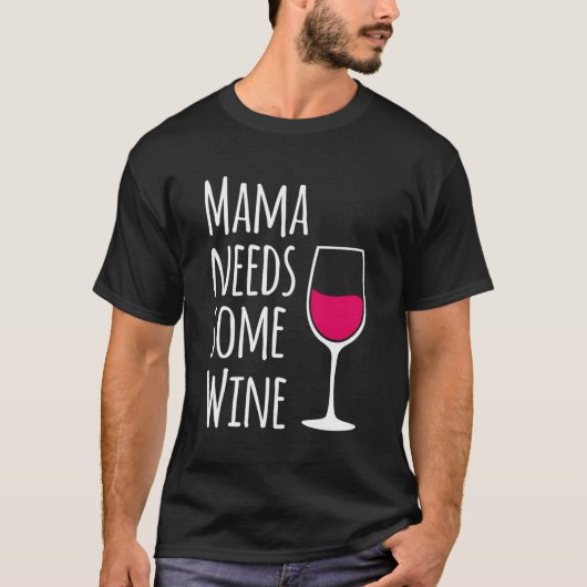 Mama heeft een wijngrappige mama Drink wijnbot nod T-shirt (Voorkant)
