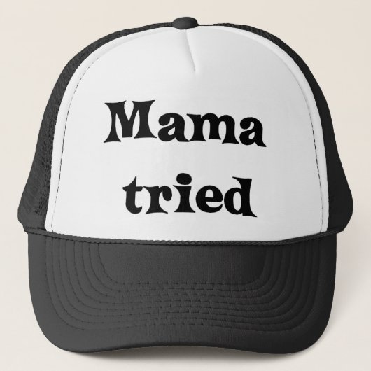 Mama heeft geprobeerd trucker pet (Voorkant)