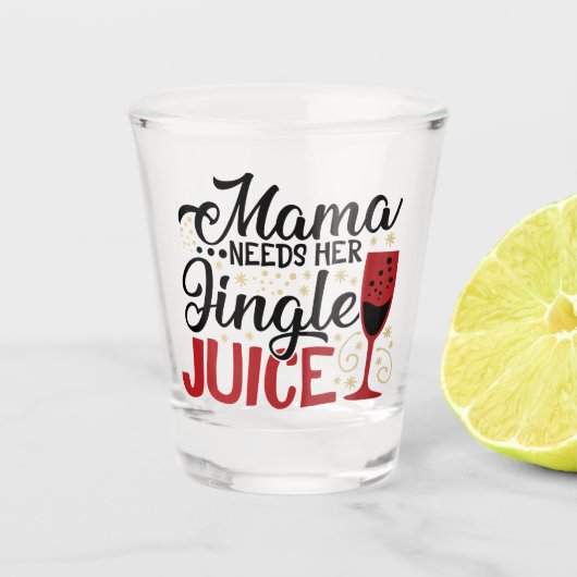 Mama heeft haar Jingle Juice nodig | XMAS DRINK HU Shot Glas (Voorkant)