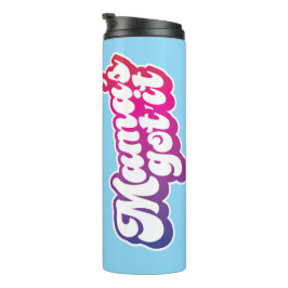 Mama heeft het thermosbeker