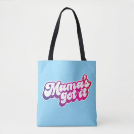 Mama heeft het tote bag
