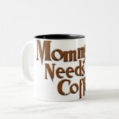 mama heeft koffie mok nodig (Voorkant links)