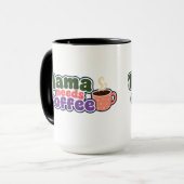 Mama heeft koffie nodig Funny Mom Mok (Voorkant links)
