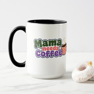 Mama heeft koffie nodig Funny Mom Mok
